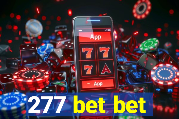 277 bet bet
